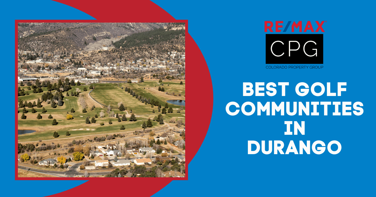 7 Best Colorado Golf Communities Near Durango