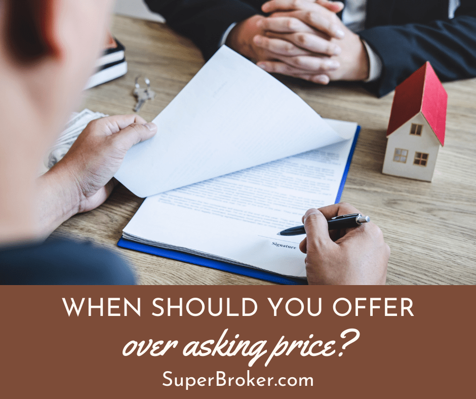 When Should You Offer More Than a Home’s Asking Price?