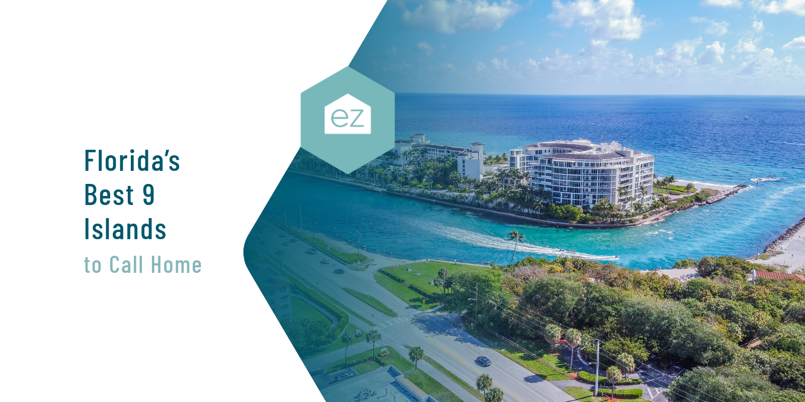 Florida’s 9 Best Islands to Call Home