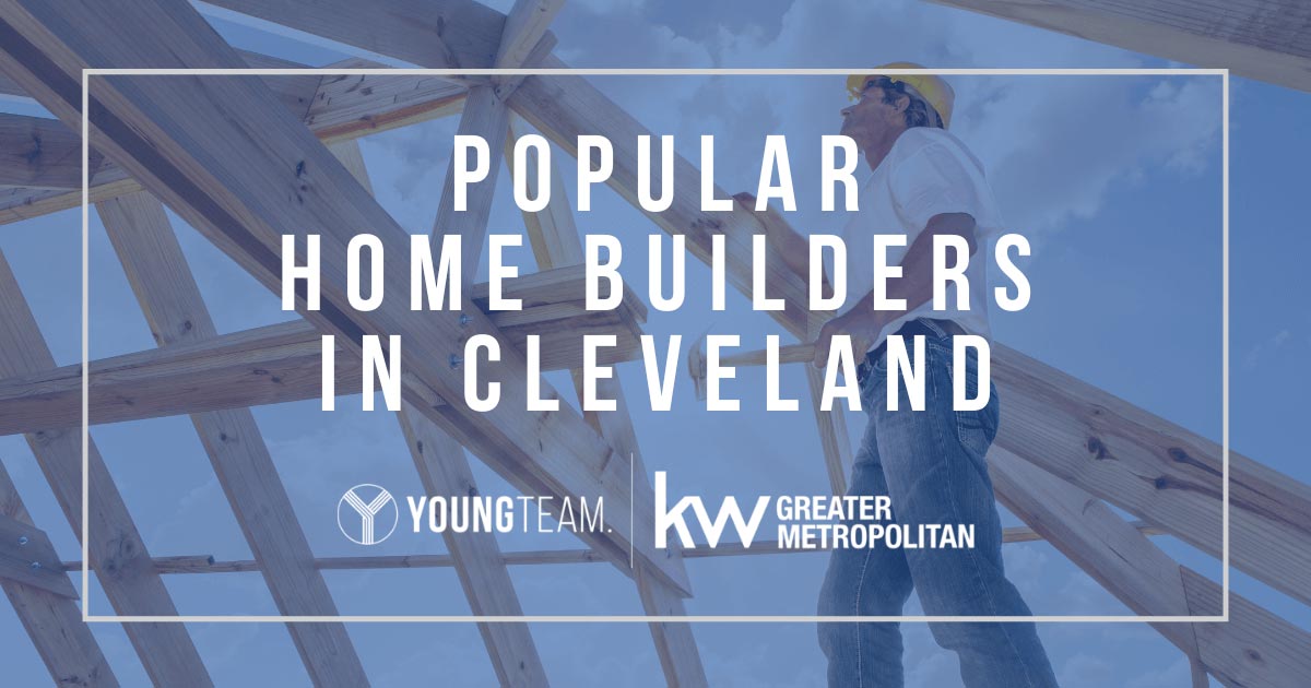 8 Best Home Builders in Cleveland, OH Build Your Custom Home