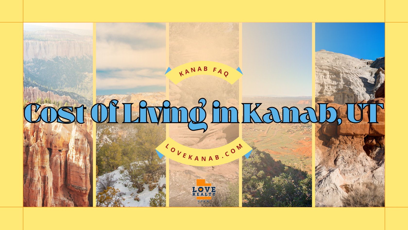 Living the Dream Understanding the Cost of Living in Kanab, Utah