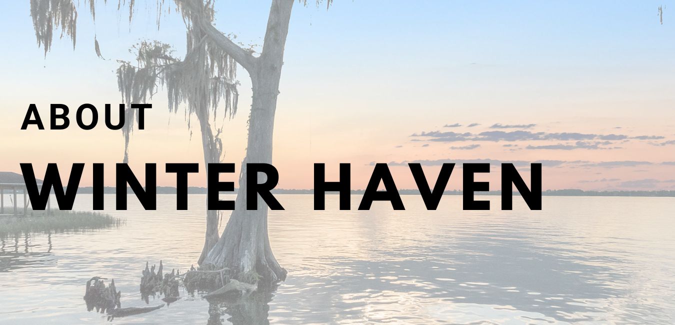 Winter Haven Florida Learn About The Area The Stones Real Estate Firm