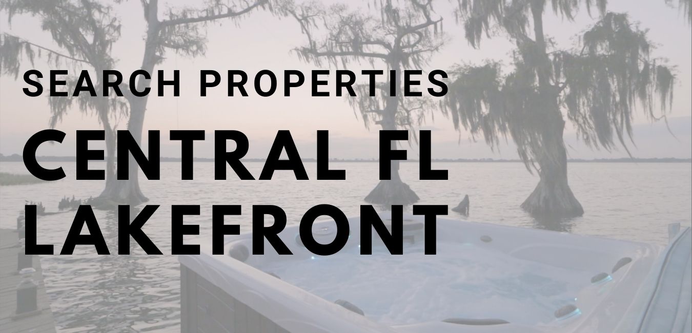 Central Florida Lakefront Homes for Sale The Stones Real Estate Firm