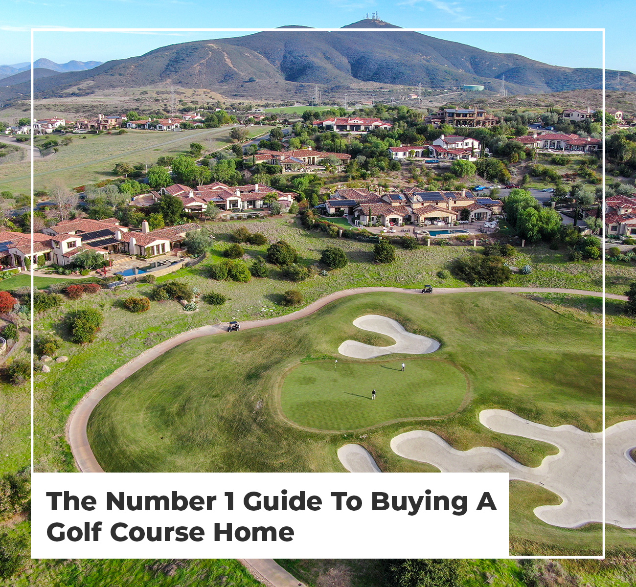 The Number 1 Guide To Buying A Golf Course Home