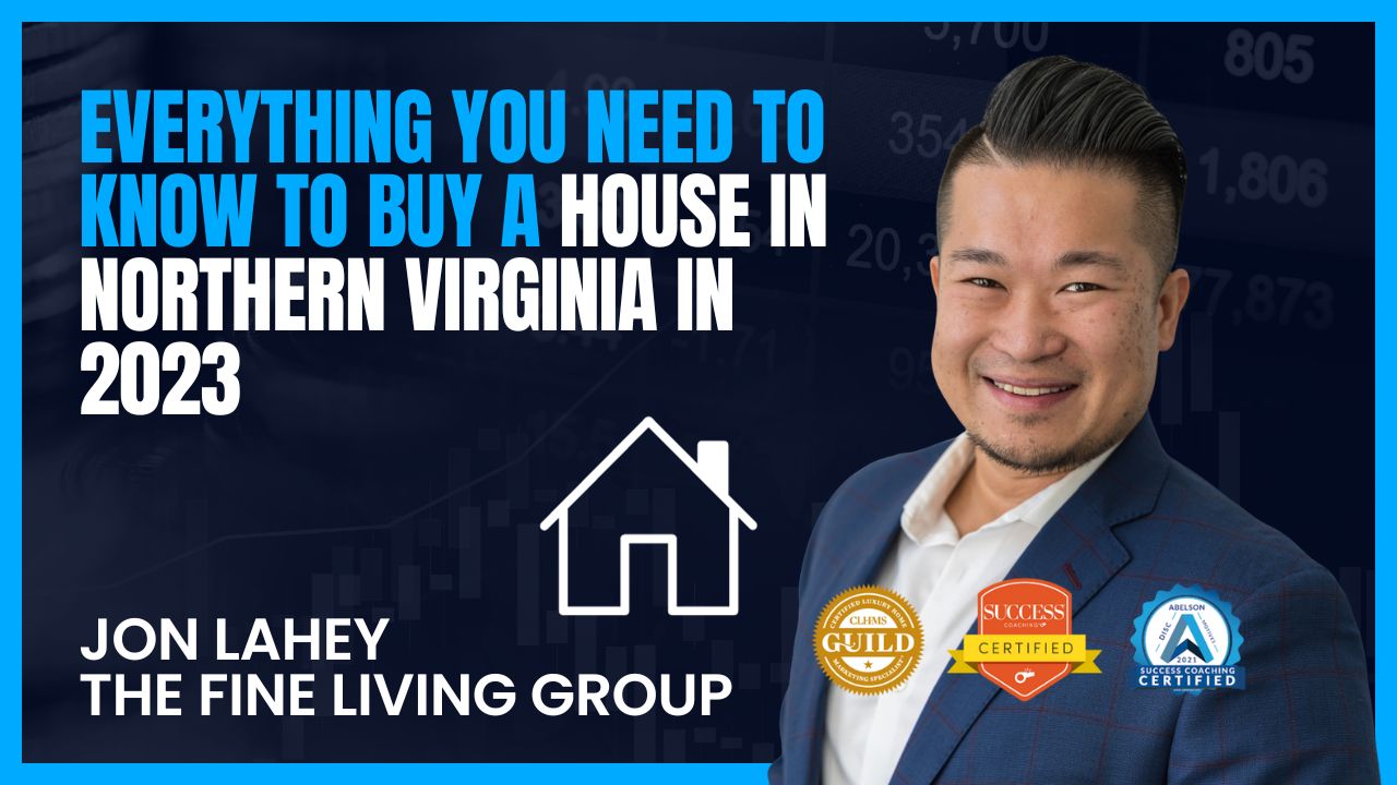 Everything You Need to Know to Buy a House in Northern Virginia in 2023