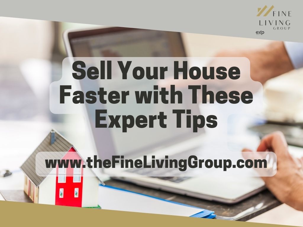Sell Your House Faster with These Expert Tips