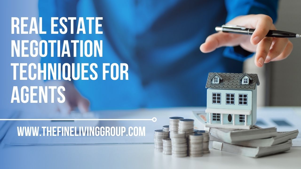 Real estate negotiation techniques for agents