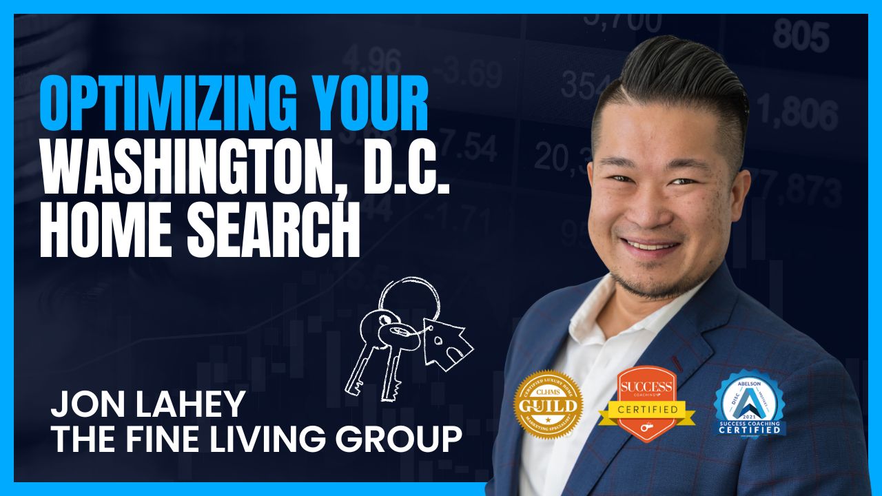 Optimizing Your Washington, D.C. Home Search