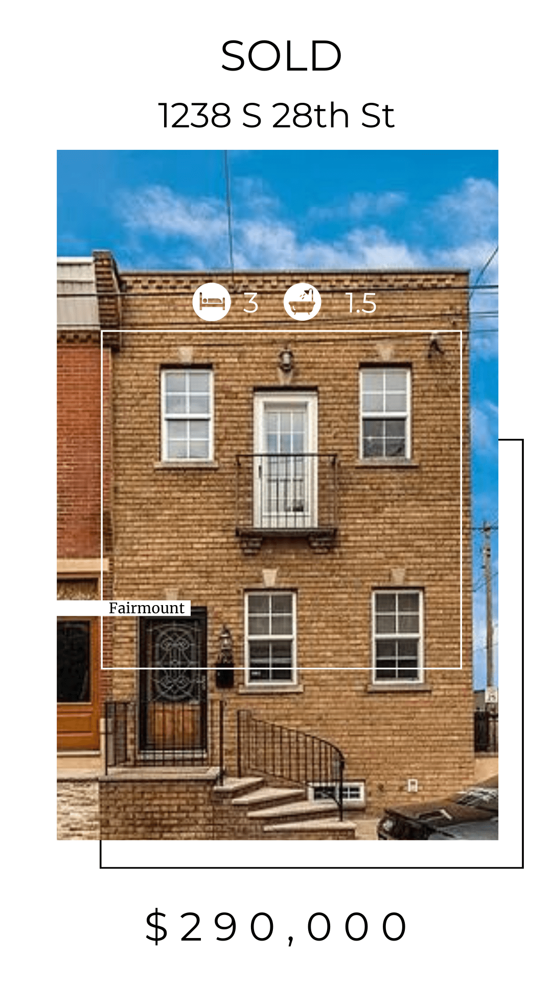 SOLD in Grays Ferry!