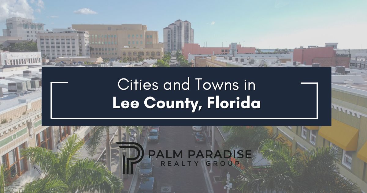 6 Cities & Towns in Lee County FL