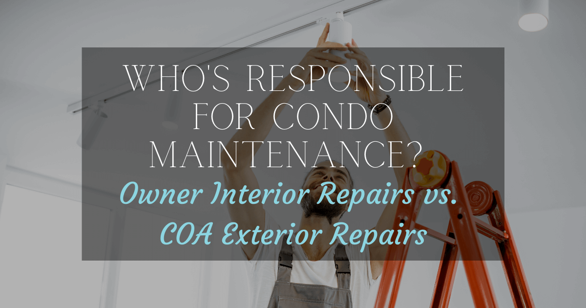 Maintenance For Condo Owners Interior Vs. Exterior Repairs