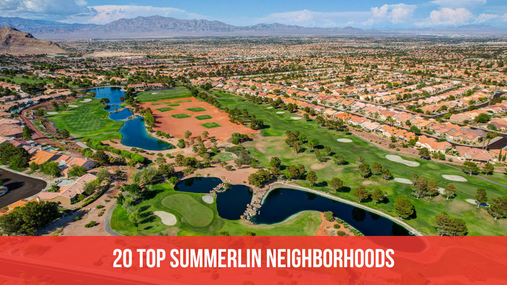 20 Top Neighborhoods in Summerlin, NV