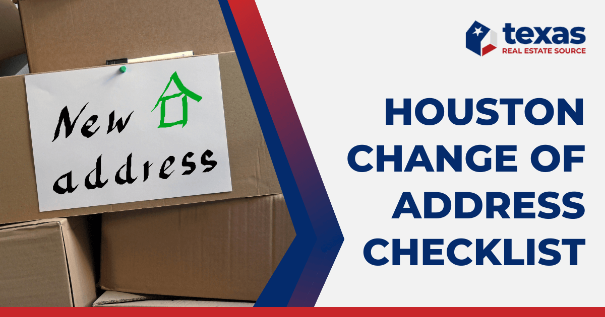 Houston Change of Address Checklist Who to Tell You're Moving
