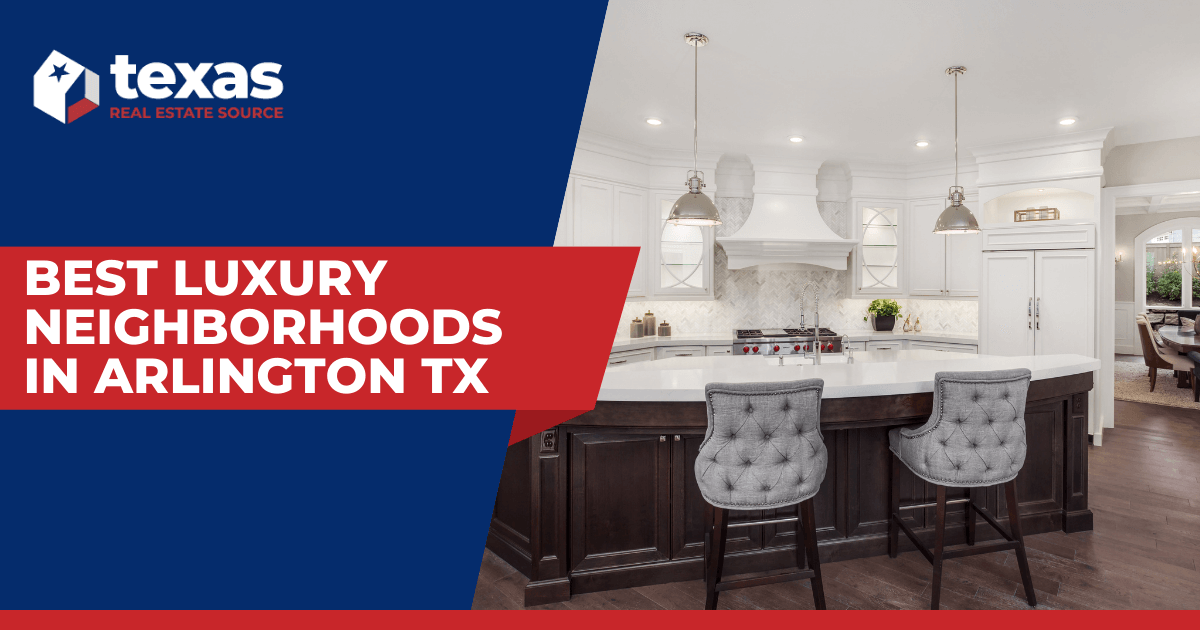 8 Most Expensive Neighborhoods in Arlington Luxurious Living