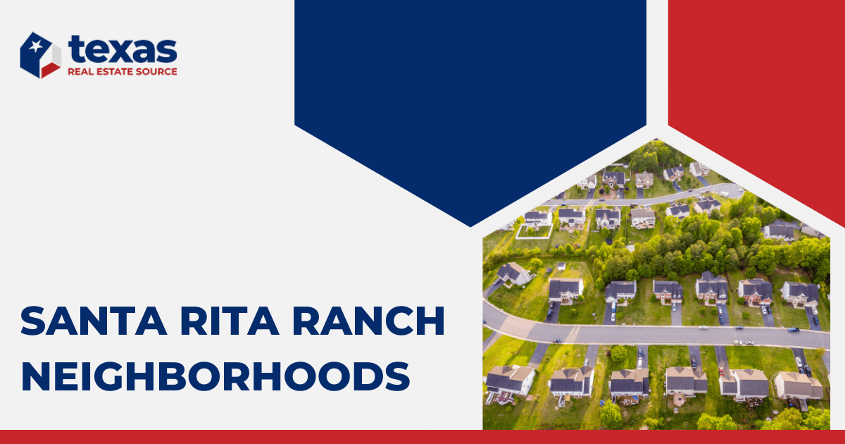 8 Santa Rita Ranch Neighborhoods Where to Live in Liberty Hill