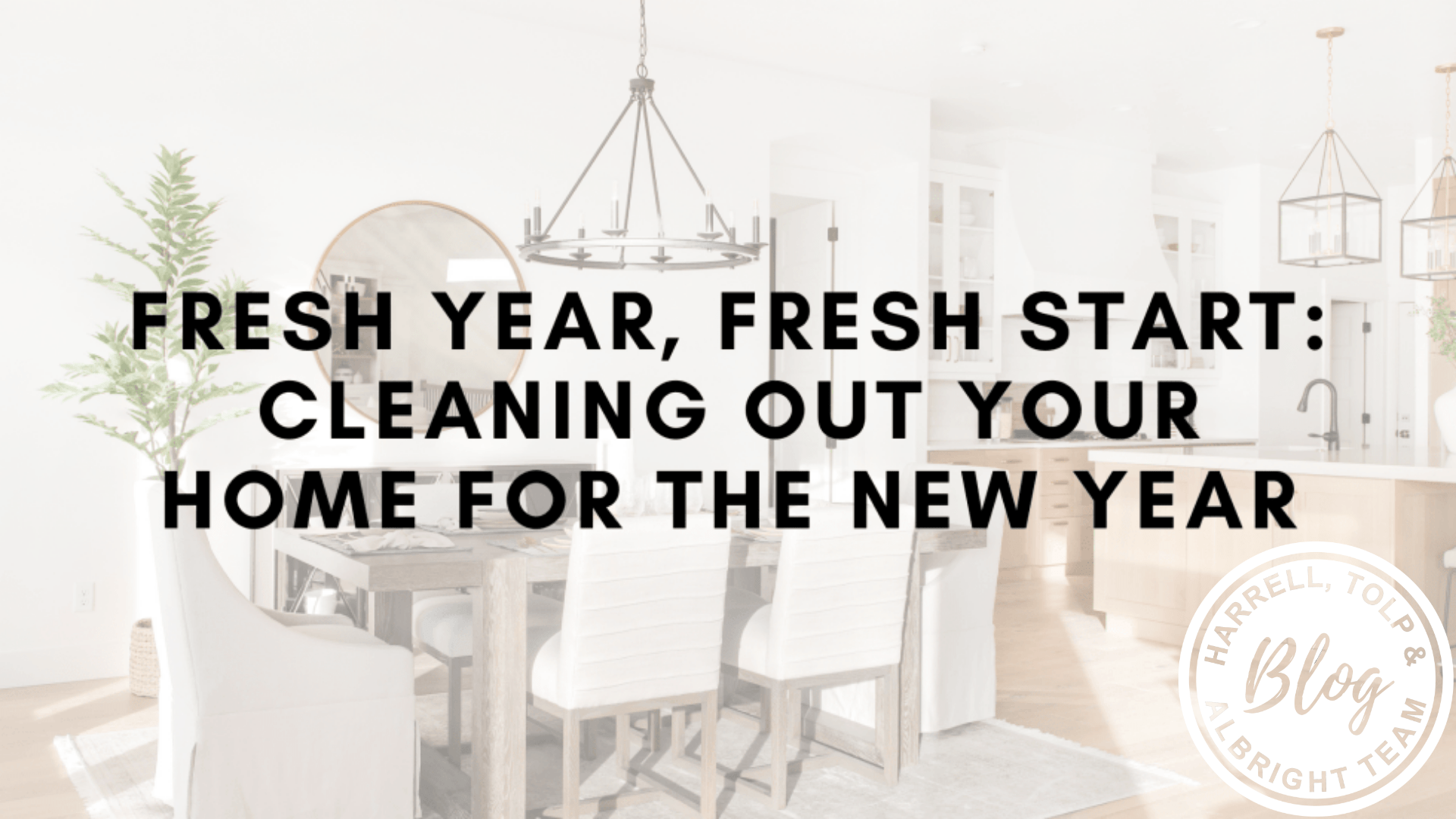Fresh Year, Fresh Start Cleaning Out Your Home for the New Year