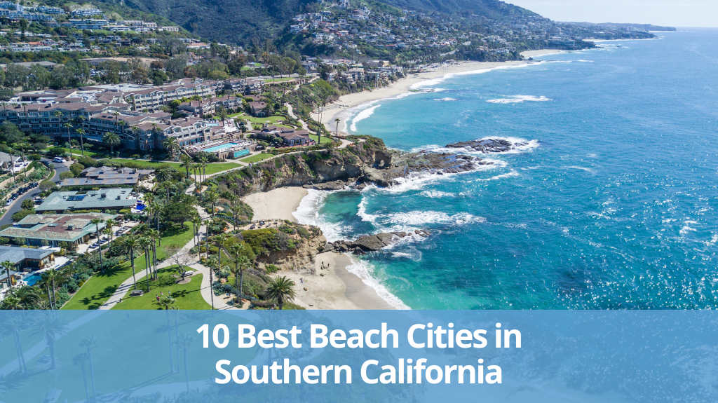10 Best Southern California Beach Cities