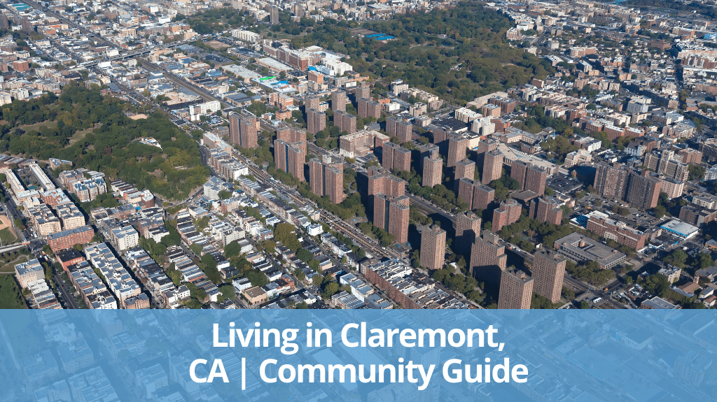 Living in Claremont, CA Community Guide