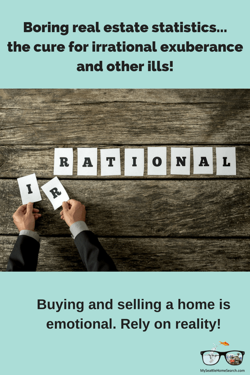Real estate is emotional. 'Boring statistics' will keep you rational