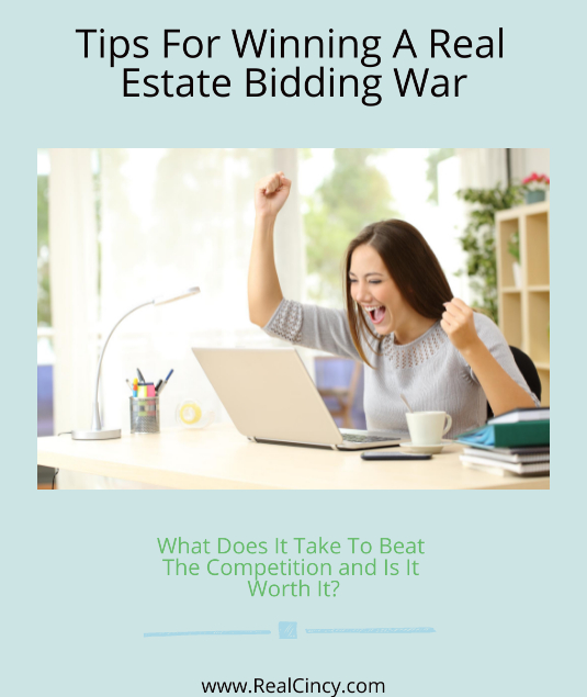 Tips For Winning A Real Estate Bidding War!