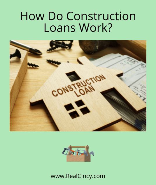 How Do Construction Loans Work And When Are They Best to Use