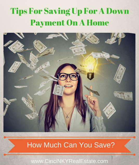 Tips For Saving Up For A Down Payment On A Home