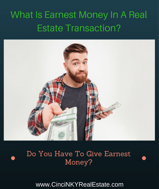 What Is Earnest Money In A Real Estate Transaction?