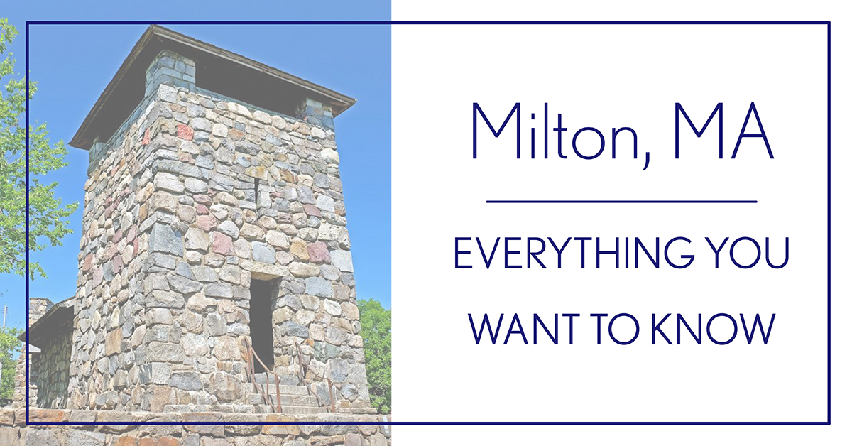 Living in Milton, Massachusetts