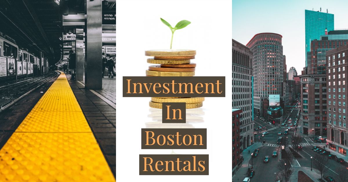 Investment In Boston Rentals