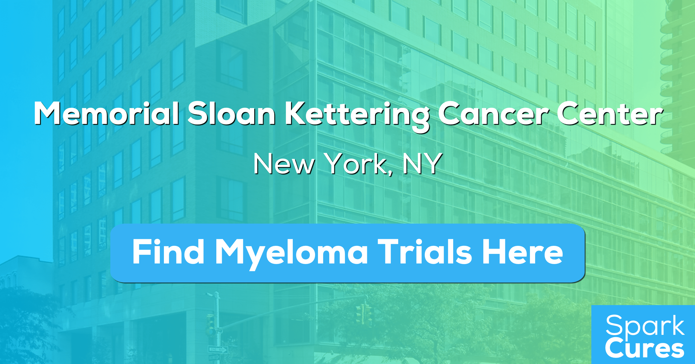 Memorial Sloan Kettering Cancer Center Myeloma Trials