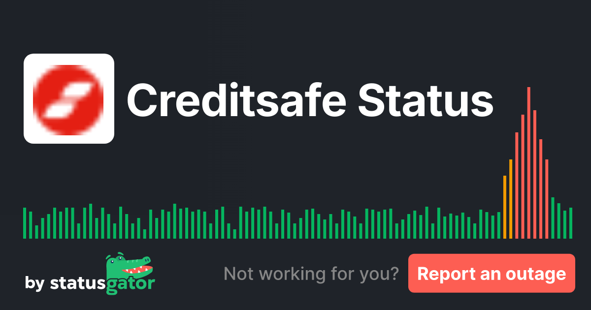 Creditsafe Status. Check if Creditsafe is down or having problems