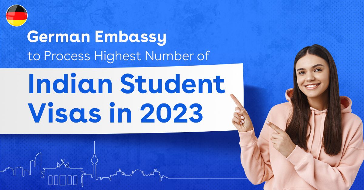 German Embassy to Process Highest Number of Indian Student Visas in 2023