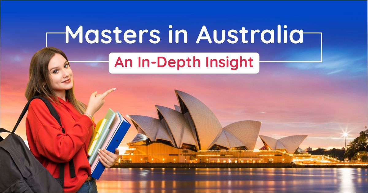 Masters in Australia Types, Top Universities, and Cost to Study