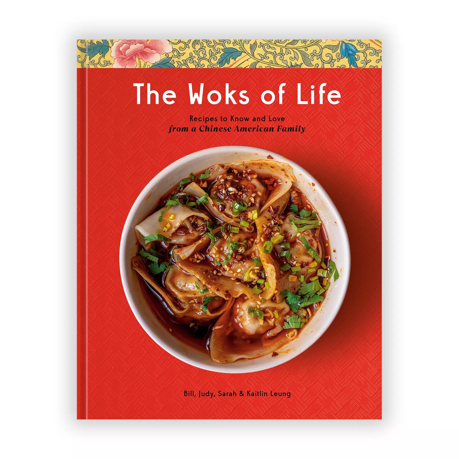The Woks of Life Recipes to Know & Love from a Chinese American Family