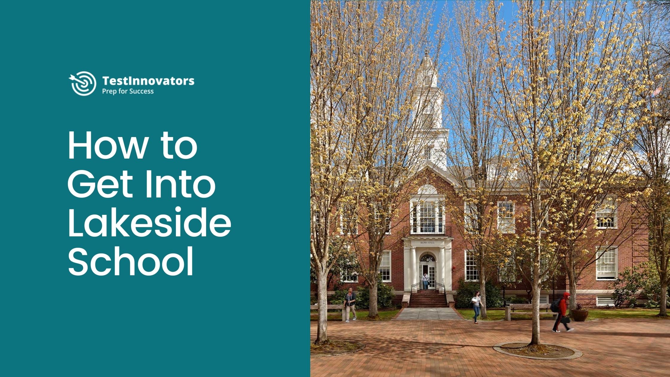 How to Get Into Lakeside School Test Innovators