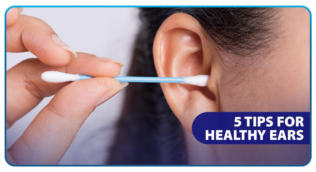 5 Tips for Healthy Ears Unilab
