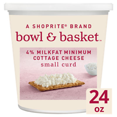 Bowl & Basket Small Curd 4 Milkfat Minimum Cottage Cheese, 24 oz