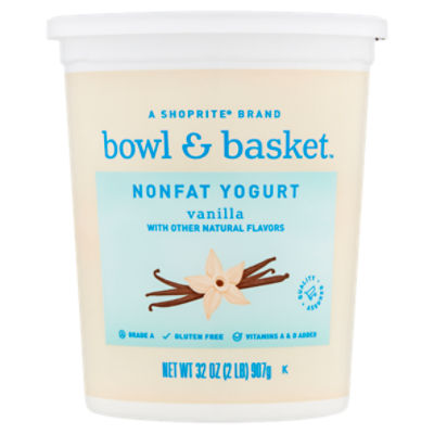 Bowl & Basket Vanilla Nonfat Yogurt, 32 oz ShopRite