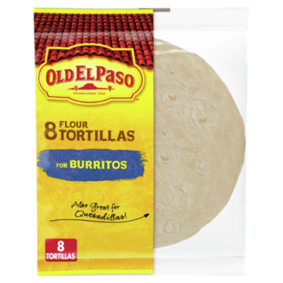 Old El Paso Flour Tortillas for Burritos, 8 count, 11 oz The Fresh Grocer
