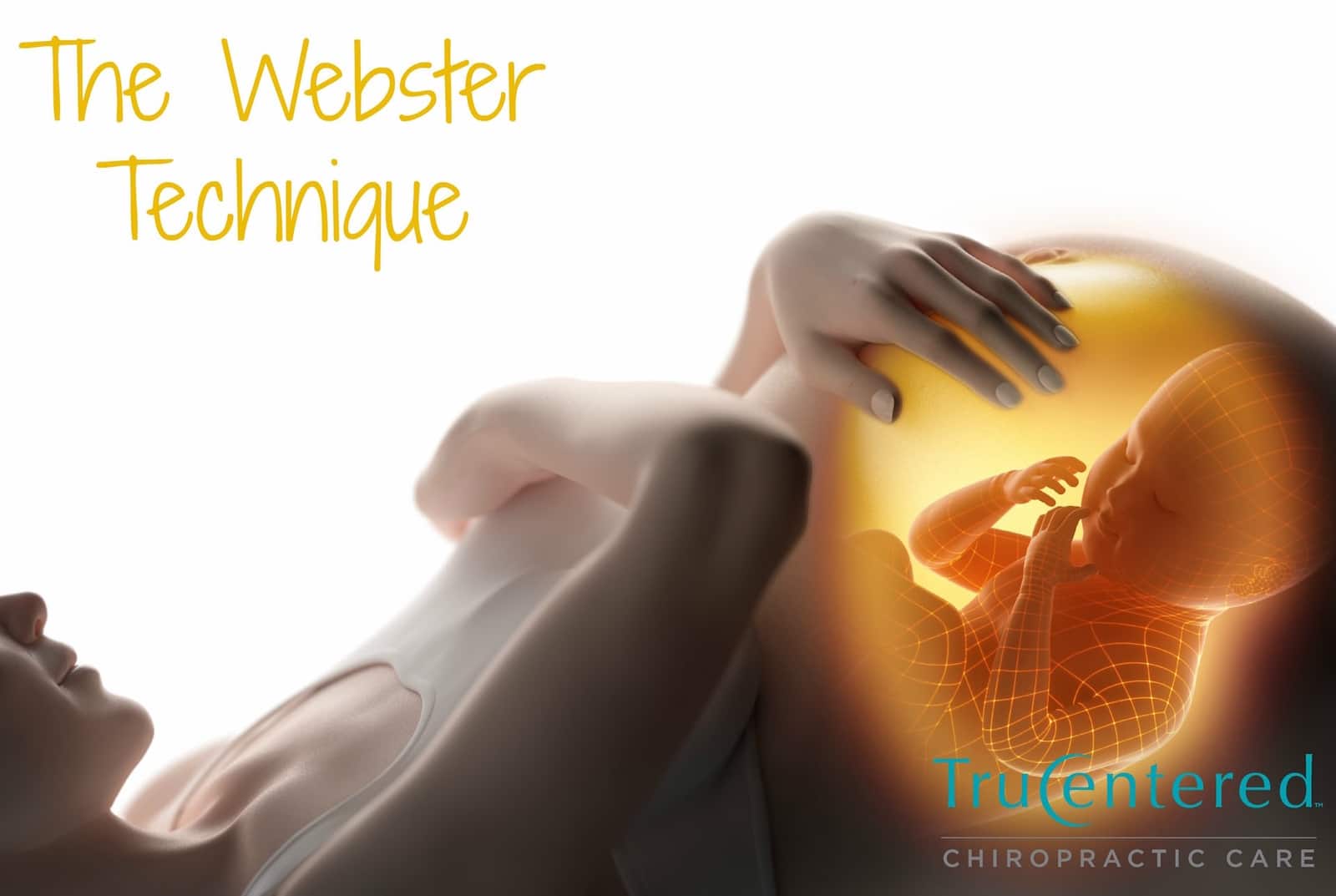 Have You Heard Of The “Webster Technique”? TruCentered Chiropractic