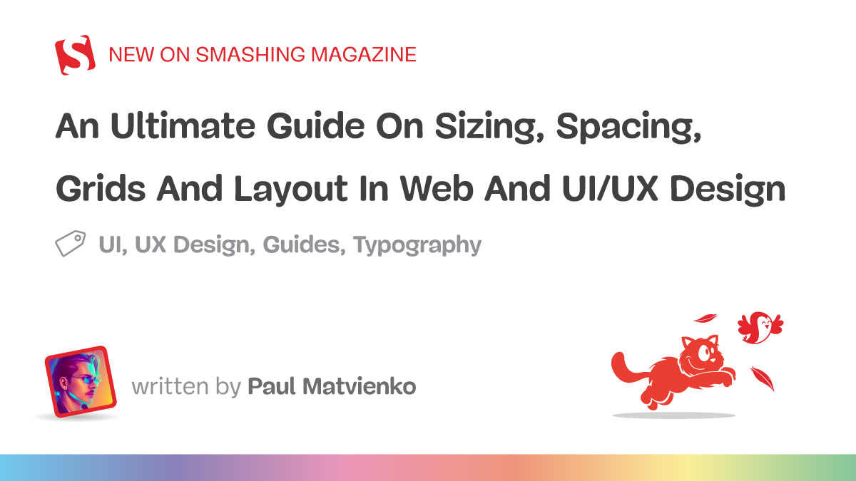 An Ultimate Guide On Sizing, Spacing, Grids And Layout In  And UI/UX