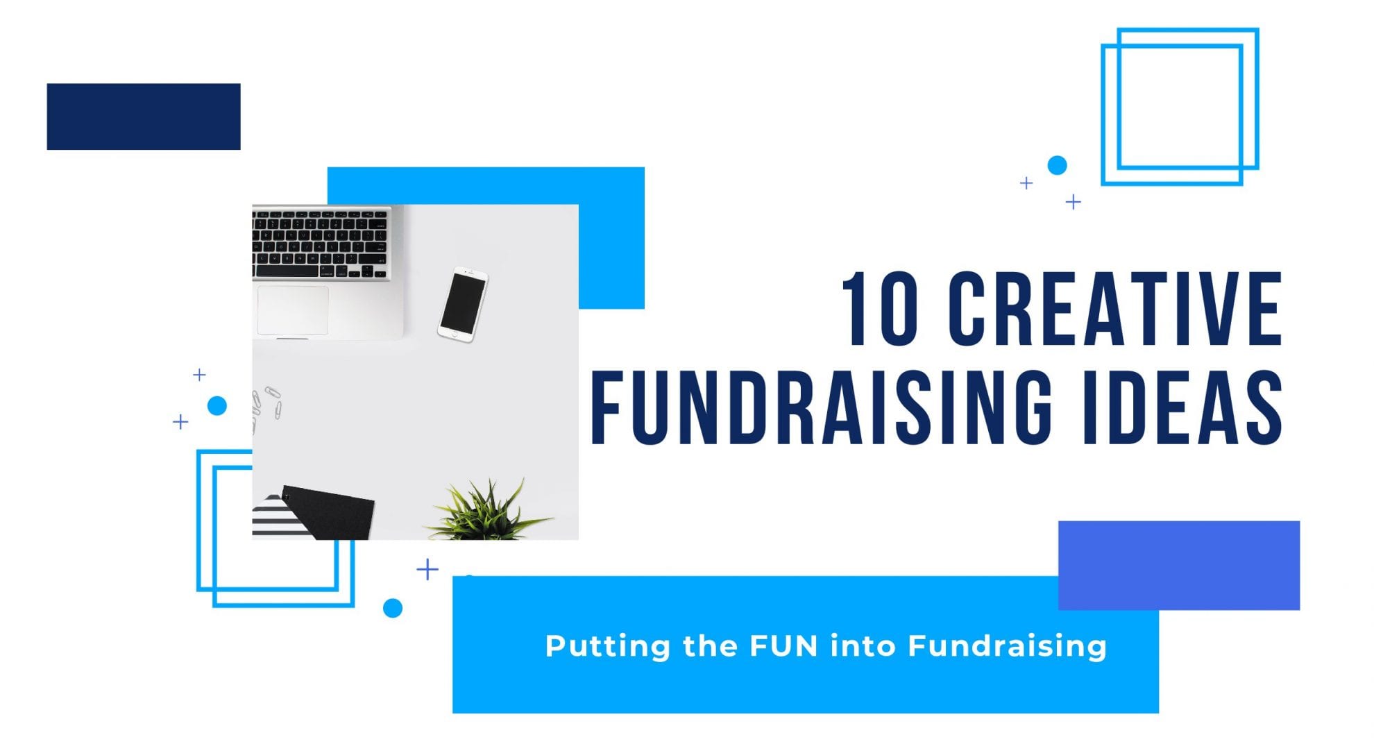10 Creative Event Fundraiser Ideas