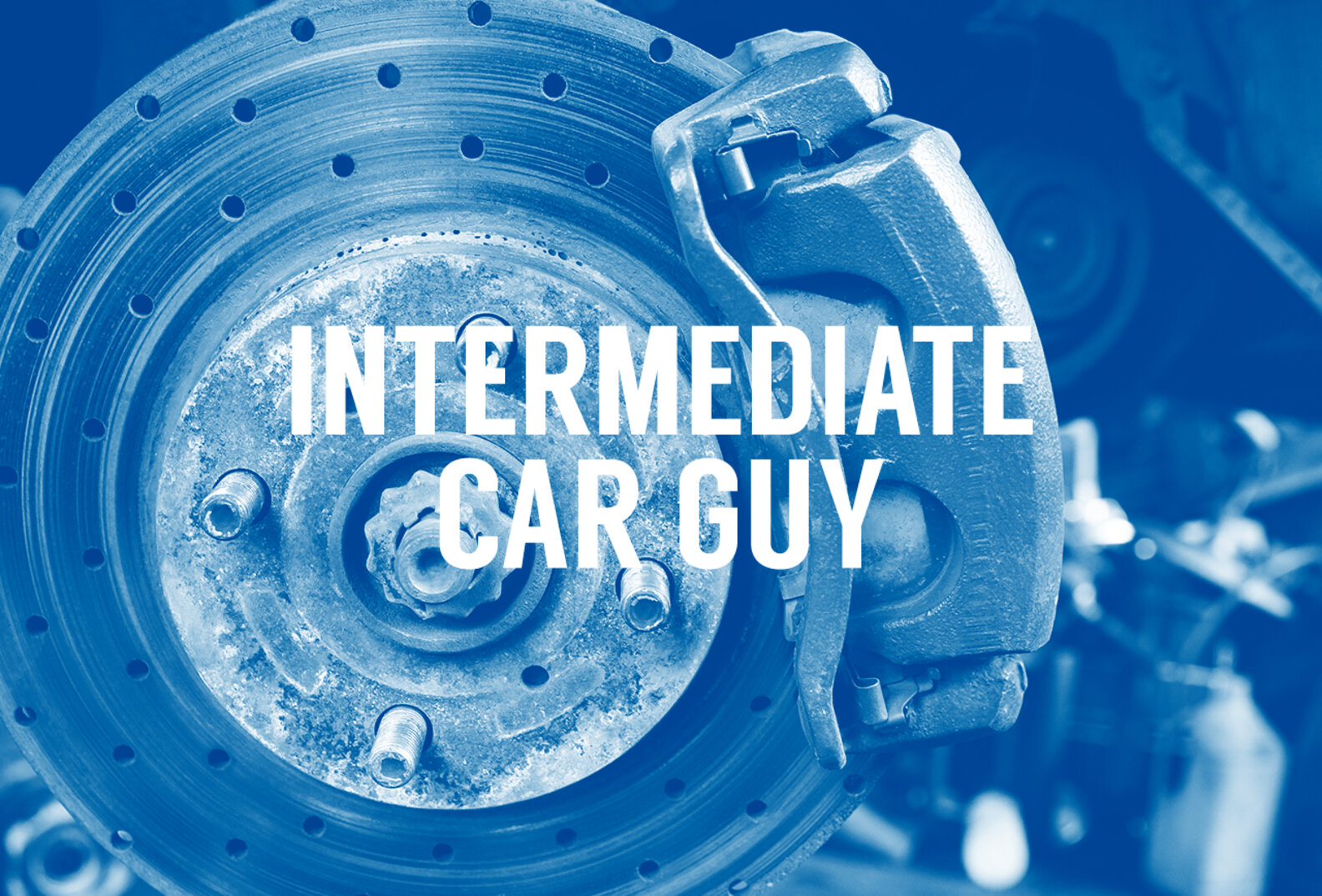 Things Car Guys Should Know Basic Automotive Knowledge Thrillist