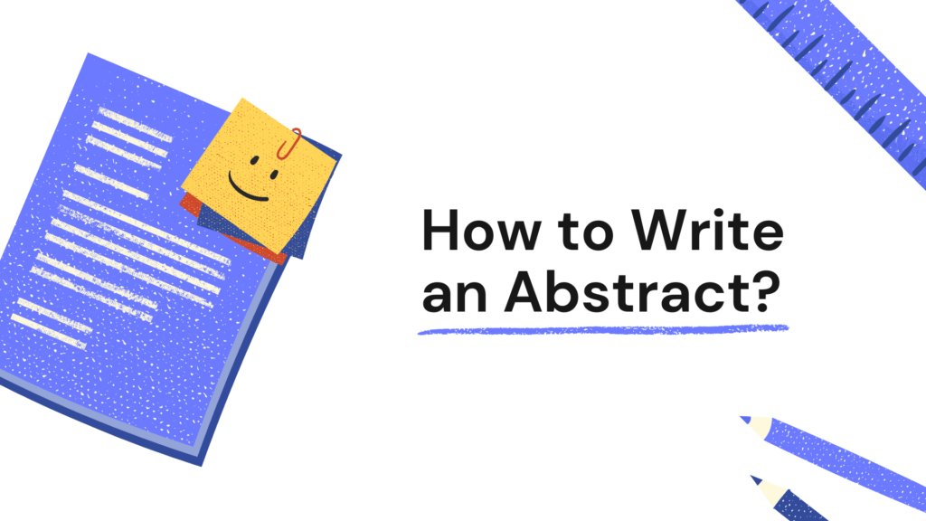 How to Write an Abstract for an Assignment Nice and Easy