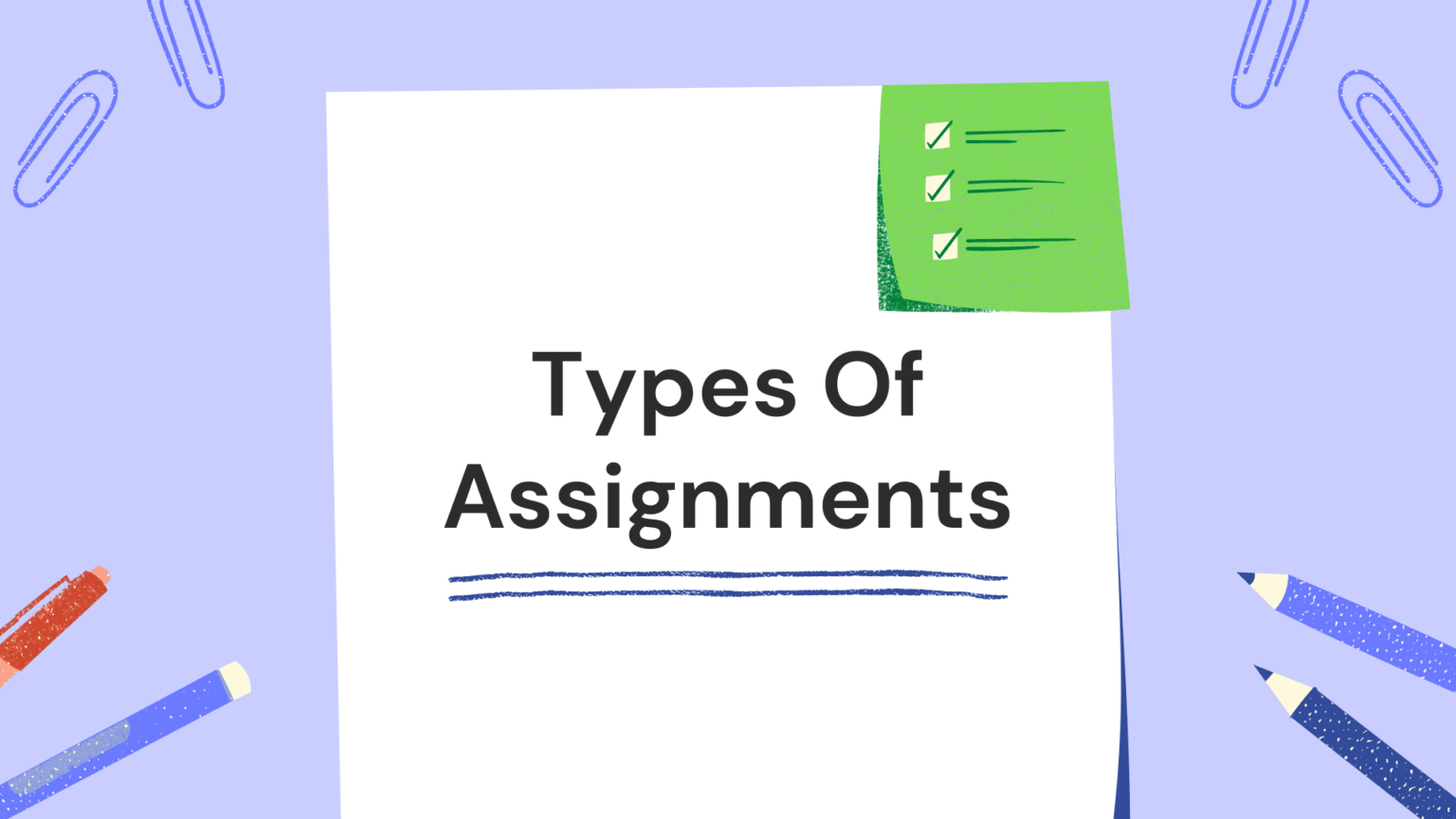 What Are the Assignment Types and How to Cope With Each of Them