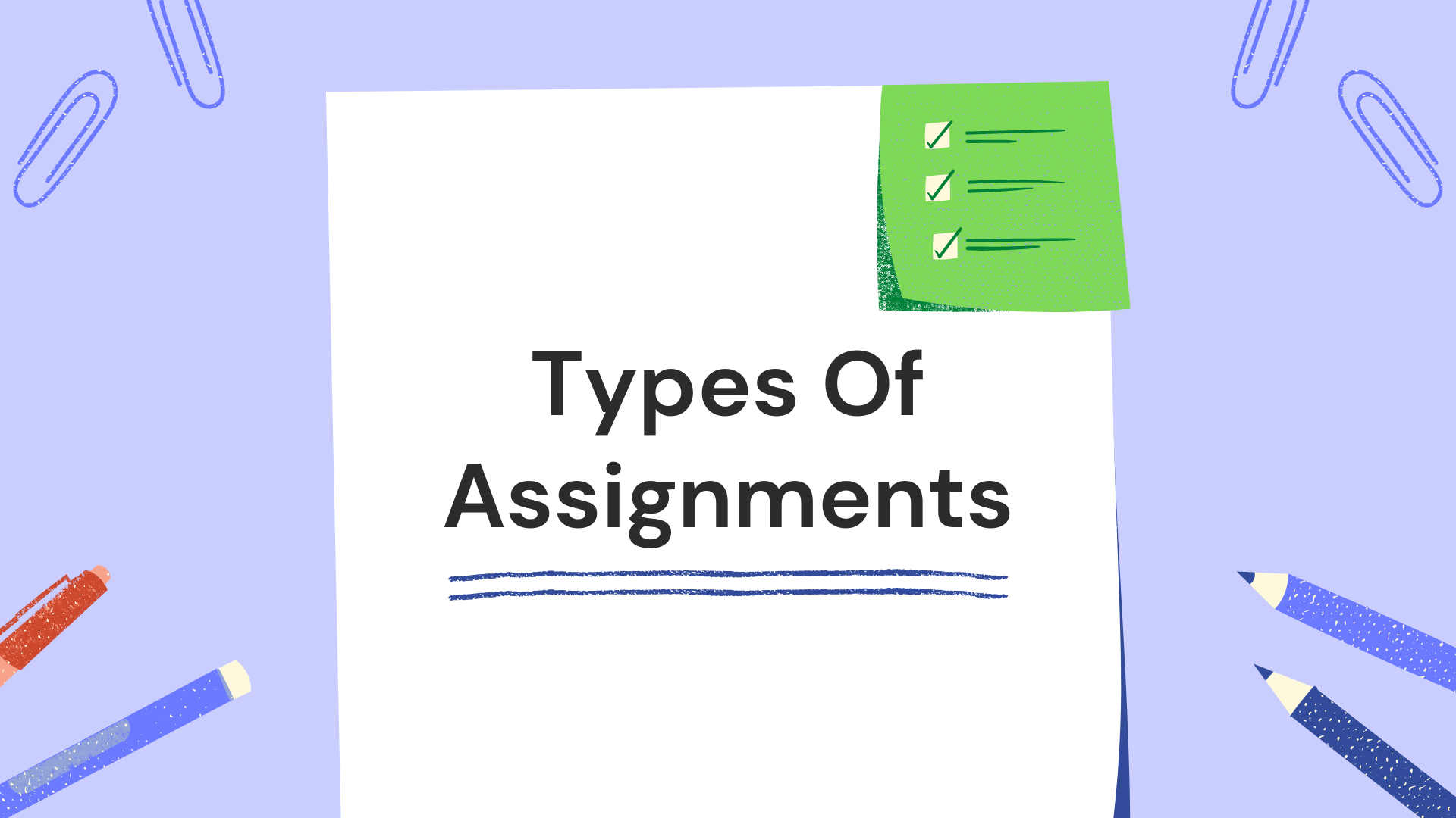 What Are the Assignment Types and How to Cope With Each of Them