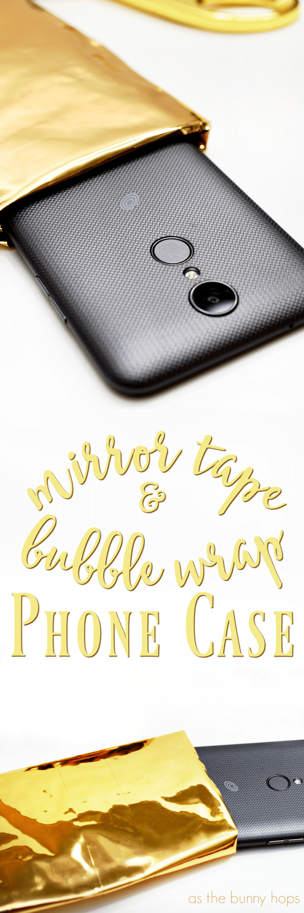 DIY Mirror Tape And Bubble Wrap Phone Case As The Bunny Hops®