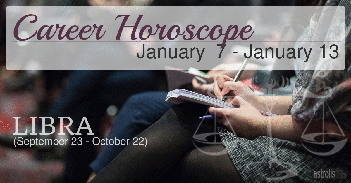 Libra Career Horoscope for January 7