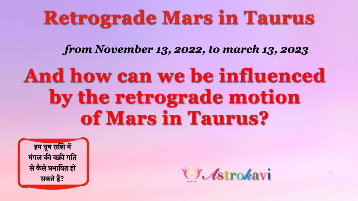 Retrograde Mars in Taurus Astro Kavi