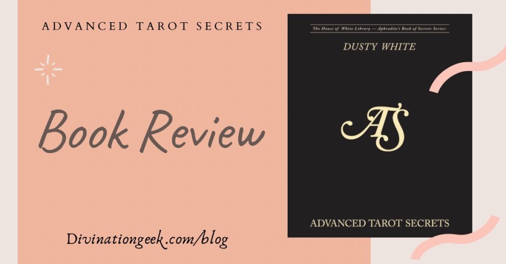 Book Review Advanced Tarot Secrets Divination